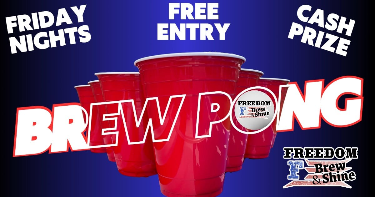 Friday Brew Pong Tournament| $100 Prize