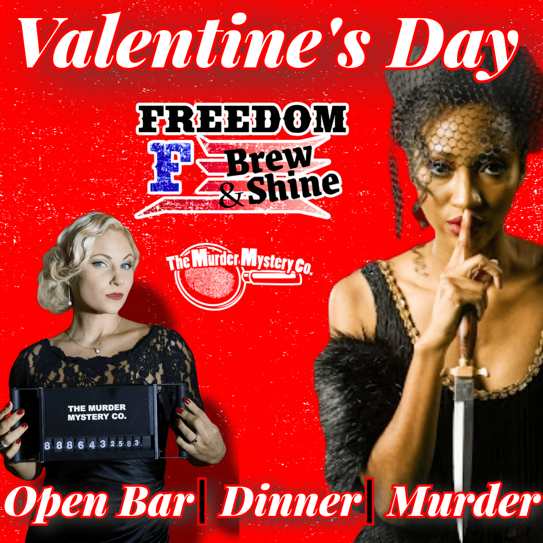 Valentine's Day Murder Mystery, Open Bar, and Dinner