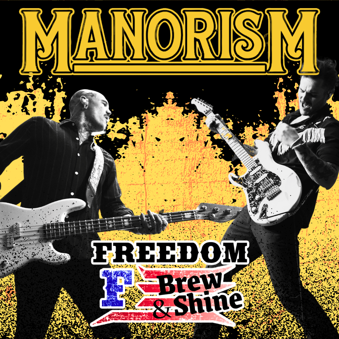 Manorism @ Freedom Brew & Shine