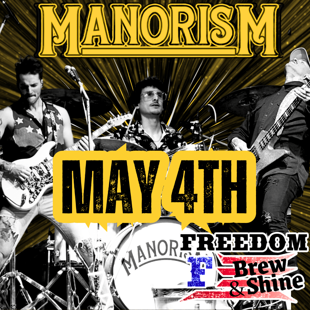 Manorism @ Freedom Brew & Shine