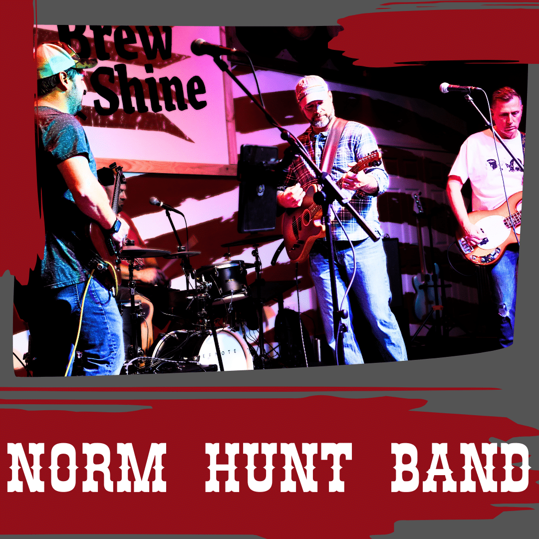 Live Music: Norm Hunt Band 7/12